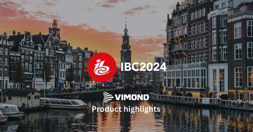 Explore Vimond's Latest Innovations at IBC 2024