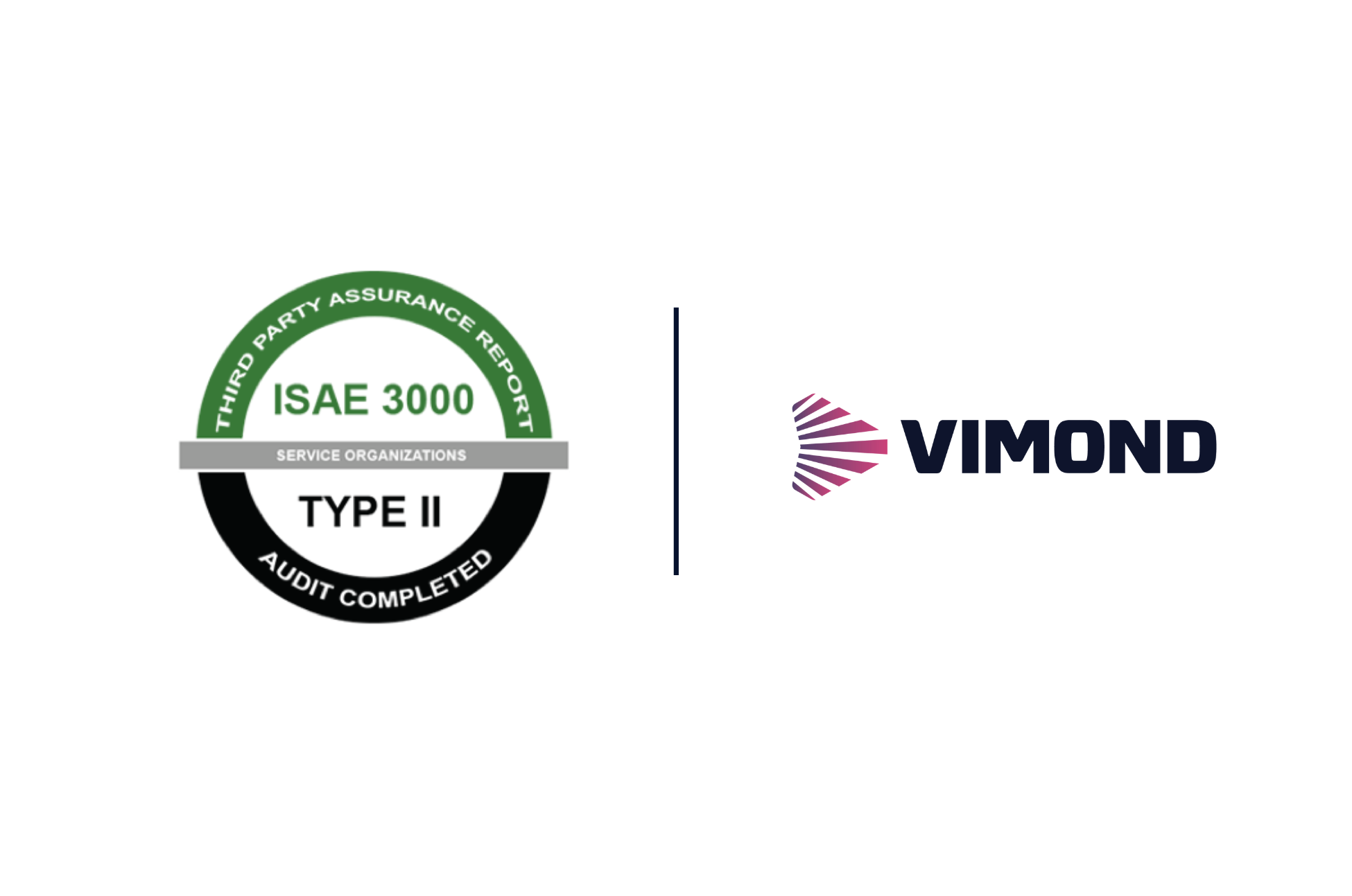 Vimond Media Solutions gets the stamp of approval that Vimond VIA services and systems are compliant with ISAE 3000 Type II standard