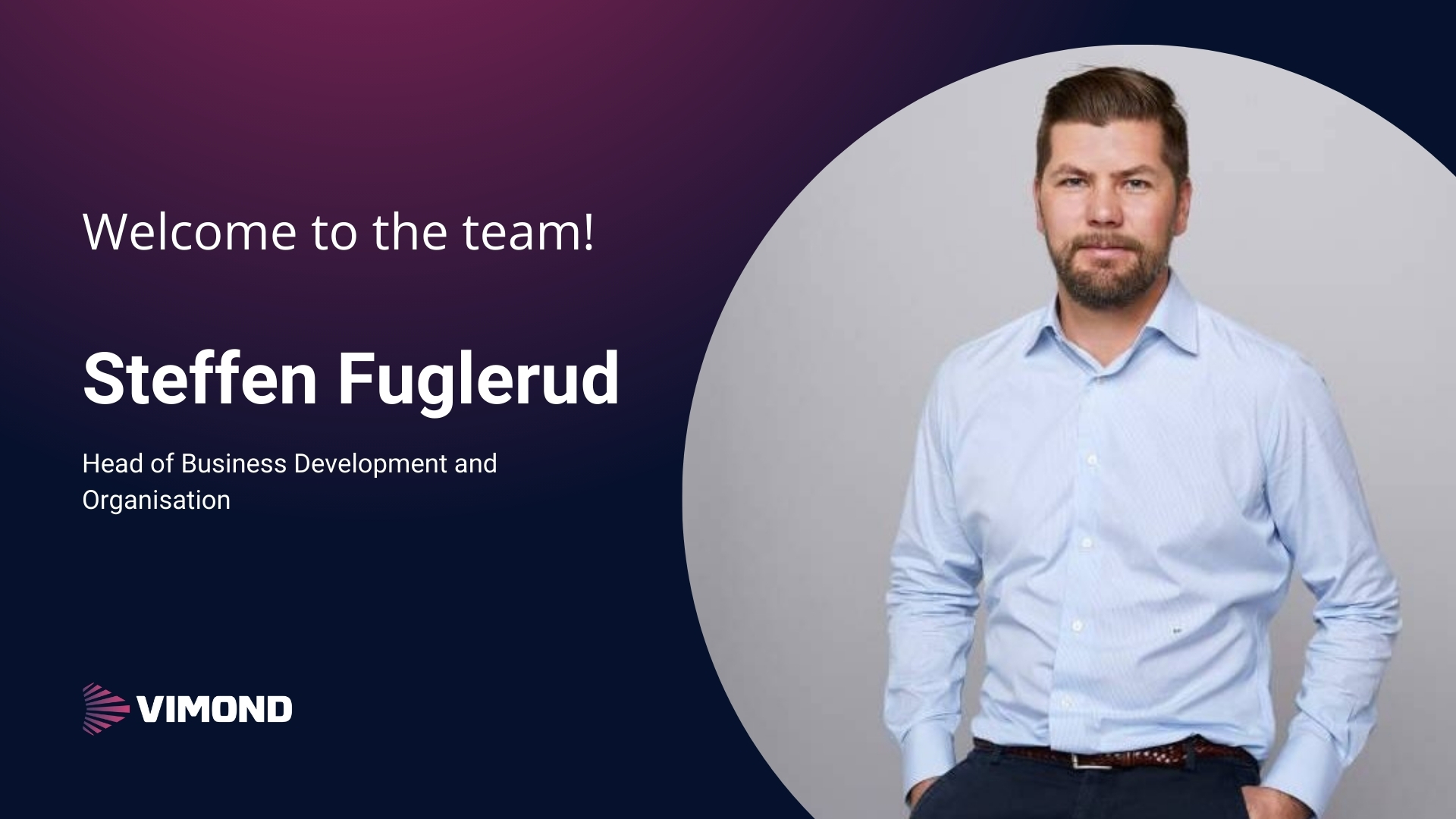 Vimond Media Solutions Names Steffen Fuglerud as Head of Business Development and Organisation